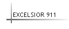 EXCELSIOR 911