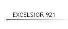 EXCELSIOR 921