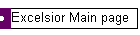 Excelsior Main page