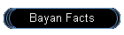 Bayan Facts