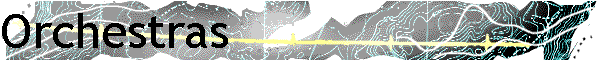 Orchestras