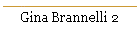 Gina Brannelli 2