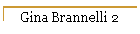 Gina Brannelli 2