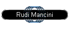Rudi Mancini