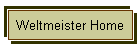 Weltmeister Home