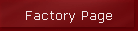 Factory Page