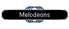 Melodeons