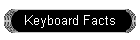 Keyboard Facts